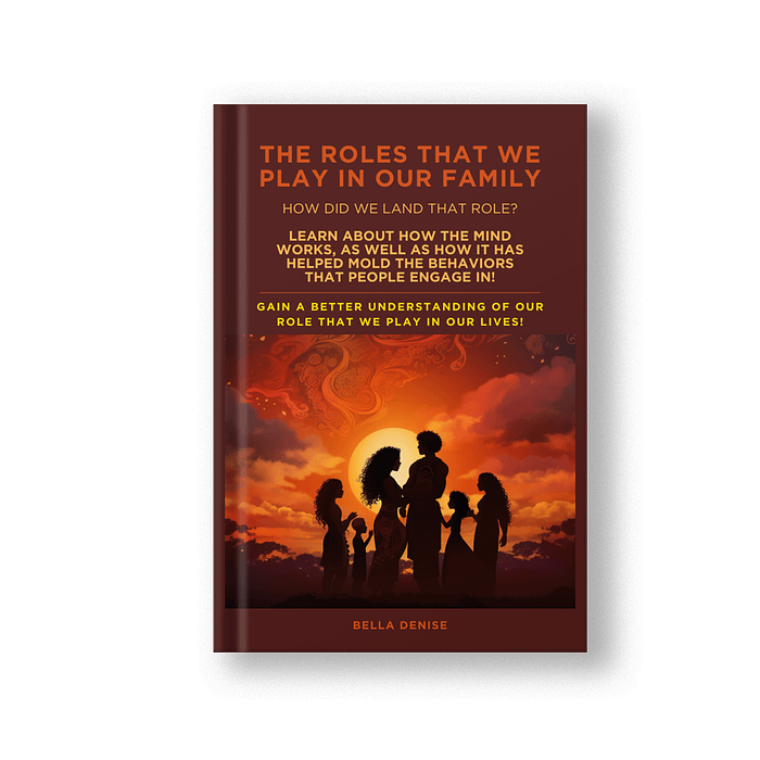 The Roles That We Play in Our Lives (eBook) | Exploring Our Behaviors and Bonds